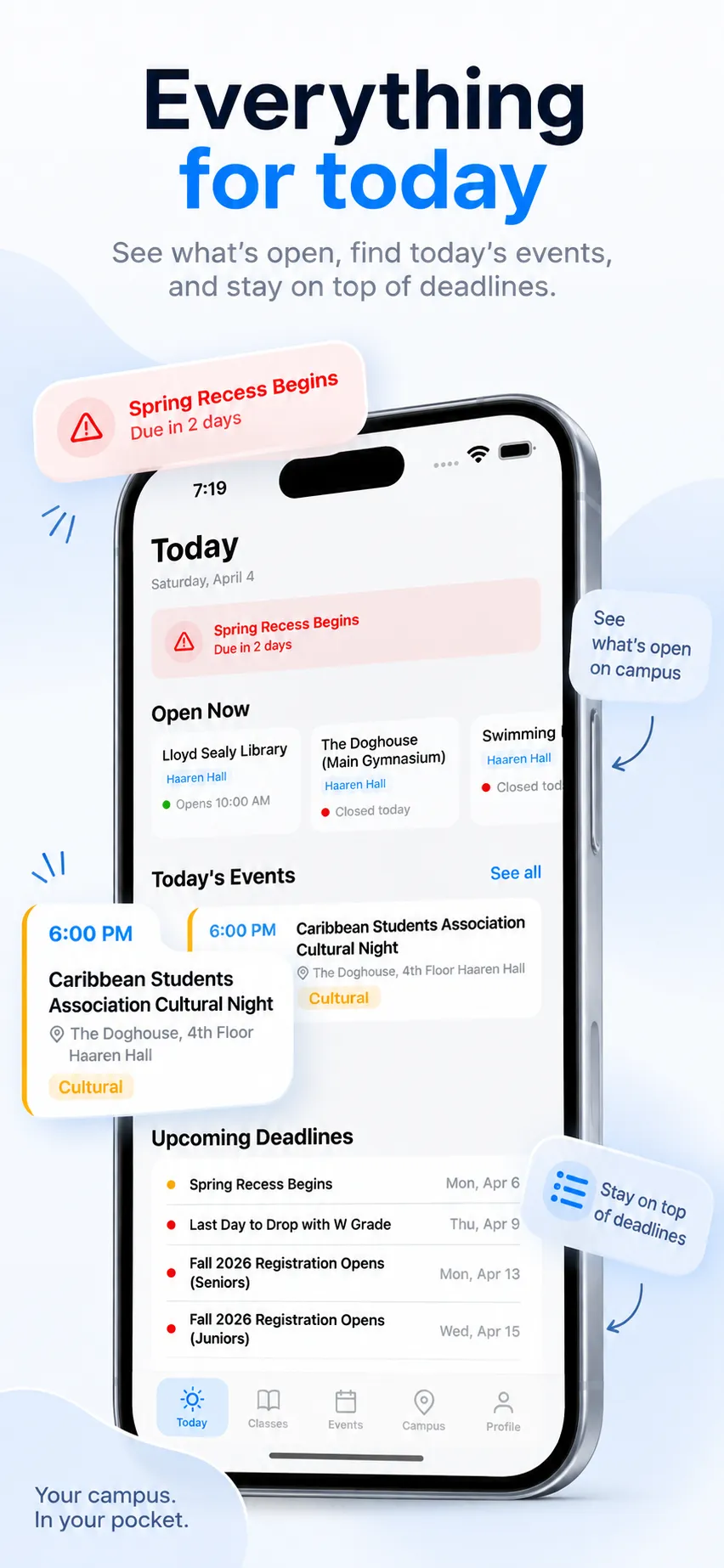 The Today tab of JJAY showing what’s open now, today’s events, and upcoming deadlines, with callouts for a Spring Recess deadline reminder and a Cultural Night event.